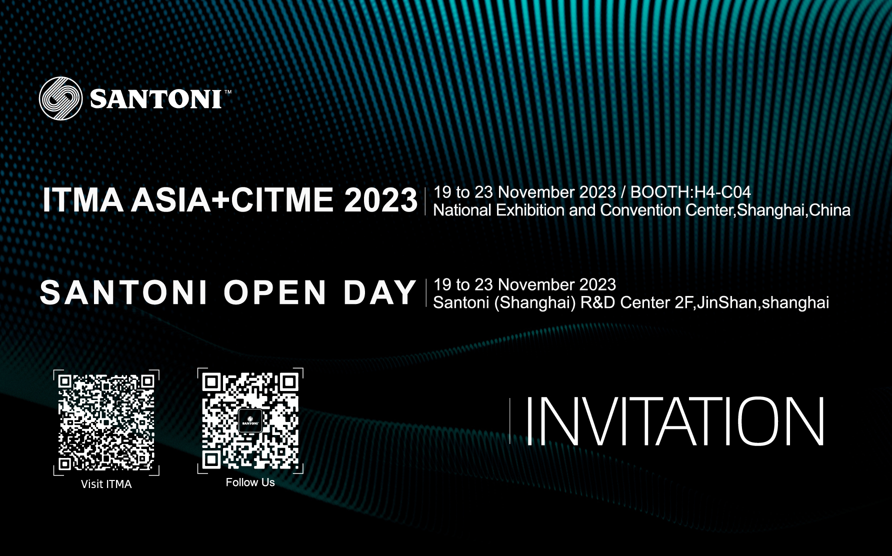 Welcome to ITMA 2023 & Santoni Open Day in Shanghai !