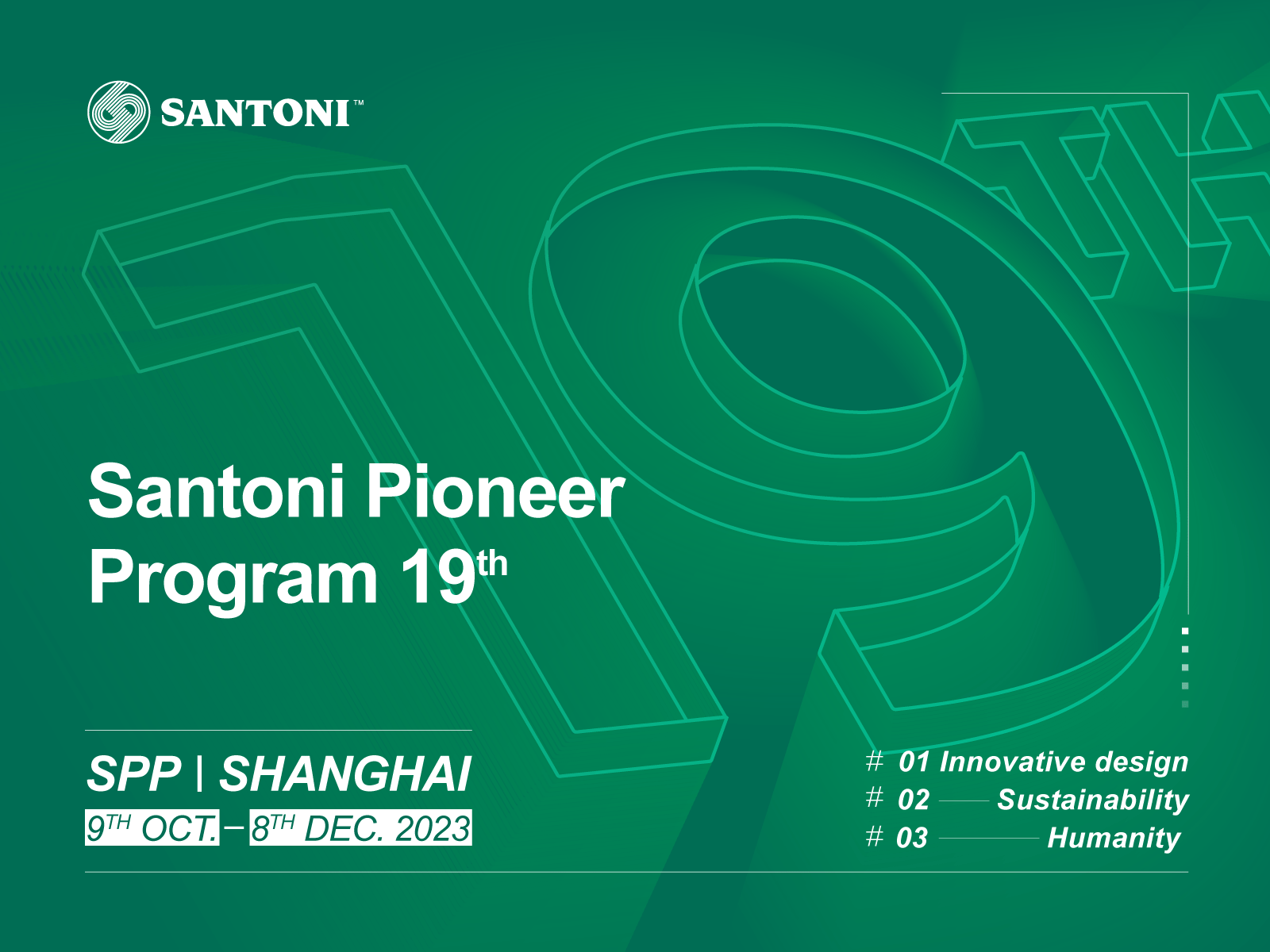 The 19th Santoni Pioneer Program Open for  Application